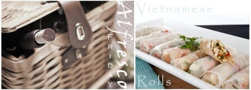 Alfresco Friday Vietnamese Rolls
