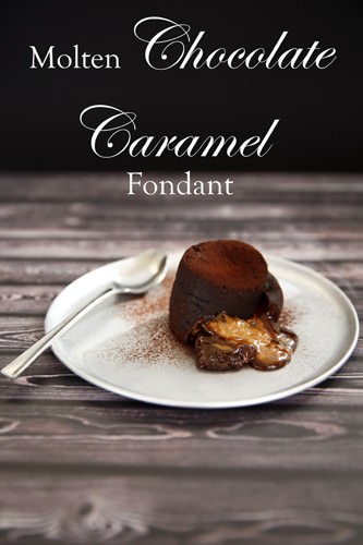 Molten Caramel Chocolate Fondant