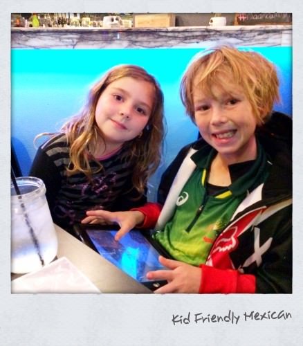 Kid Friendly Mexican