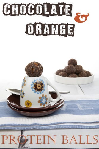 Delicious Chocolate Orange Protein Balls - Vegan, Gluten Free and Paleo