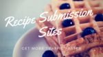 Recipe Submission Sites
