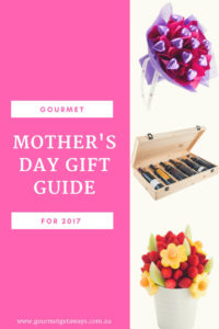 Gourmet Mothers Day Gift Guide